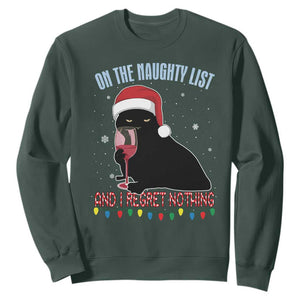 Funny Christmas Black Cat Sweatshirt On The Naughty List And I Regret Nothing Candy Cane TS11 Dark Forest Green Print Your Wear