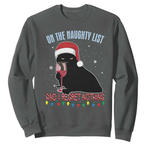 Funny Christmas Black Cat Sweatshirt On The Naughty List And I Regret Nothing Candy Cane TS11 Dark Heather Print Your Wear