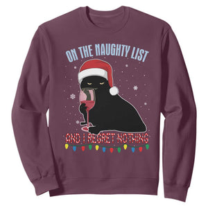 Funny Christmas Black Cat Sweatshirt On The Naughty List And I Regret Nothing Candy Cane TS11 Maroon Print Your Wear