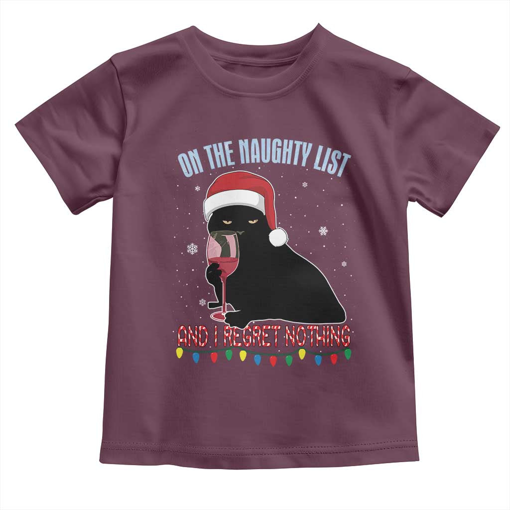 Funny Christmas Black Cat Toddler T Shirt On The Naughty List And I Regret Nothing Candy Cane TS11 Maroon Print Your Wear