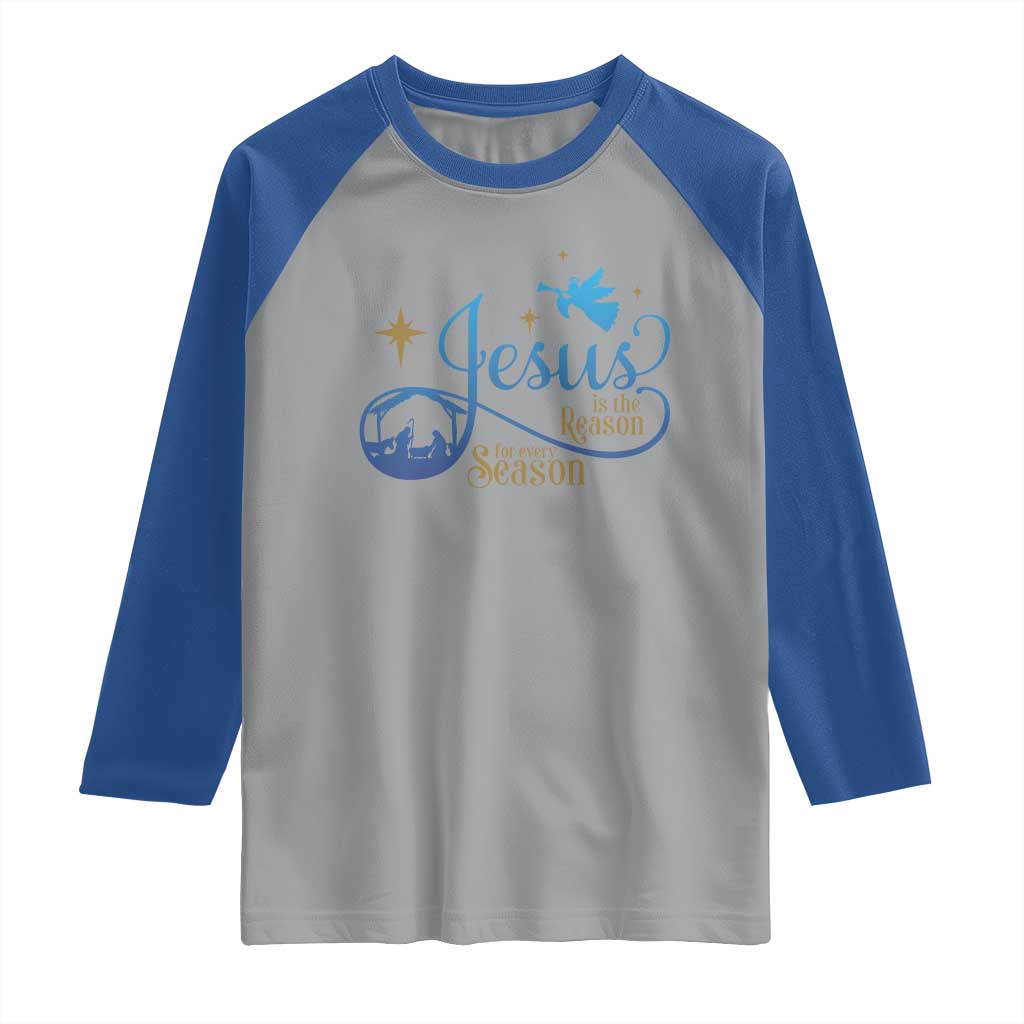 Jesus Is The Reason For The Season Raglan Shirt Nativity Scene TS11 Sport Gray Royal Print Your Wear