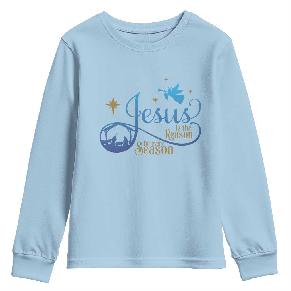 Jesus Is The Reason For The Season Youth Sweatshirt Nativity Scene TS11 Light Blue Print Your Wear