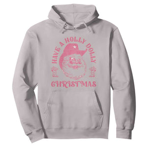 Western Christmas Hoodie Have A Holly Dolly Christmas Cowboy Santa TS11 Ice Gray Print Your Wear