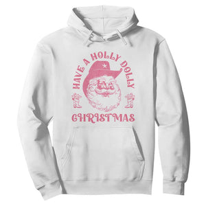 Western Christmas Hoodie Have A Holly Dolly Christmas Cowboy Santa TS11 White Print Your Wear