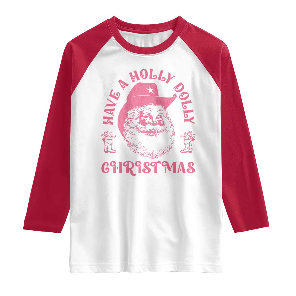 Western Christmas Raglan Shirt Have A Holly Dolly Christmas Cowboy Santa TS11 White Red Print Your Wear