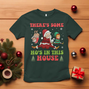 Funny Christmas Naughty Santa T Shirt There's Some Ho's In This House Elf Reindeers TS11 Dark Forest Green Print Your Wear