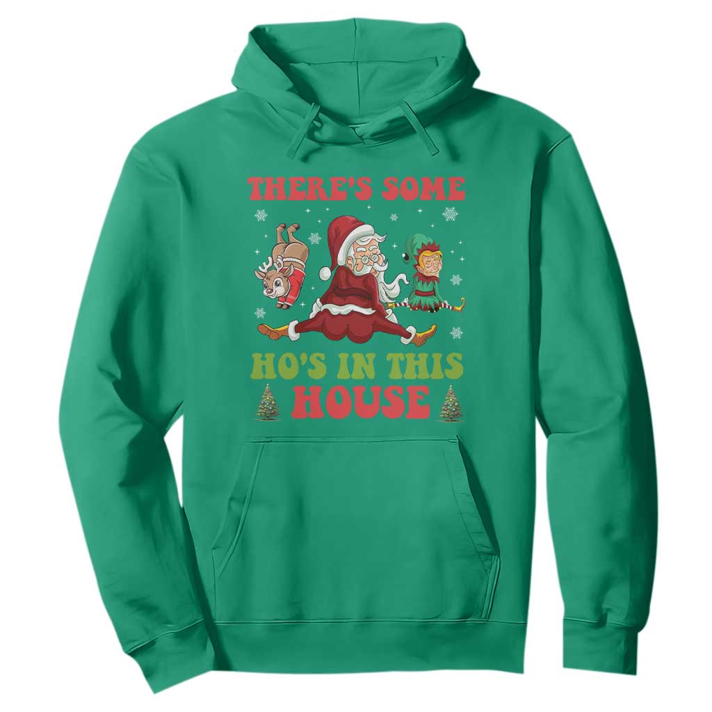 Funny Christmas Naughty Santa Hoodie There's Some Ho's In This House Elf Reindeers TS11 Irish Green Print Your Wear
