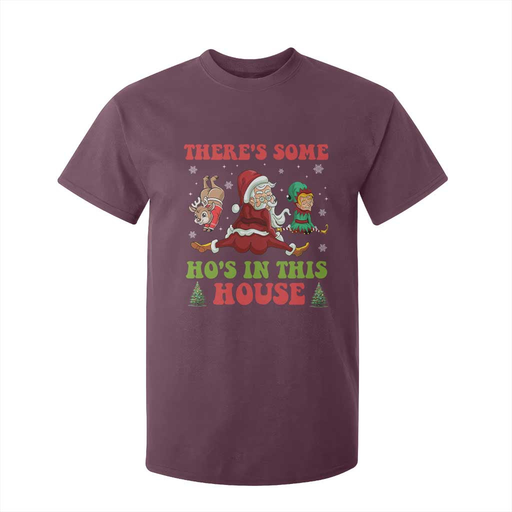 Funny Christmas Naughty Santa T Shirt For Kid There's Some Ho's In This House Elf Reindeers TS11 Maroon Print Your Wear