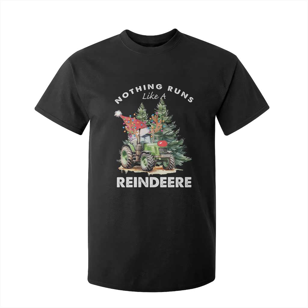 Funny Christmas Tractor T Shirt For Kid Nothing Runs Like A Reindeere Farmers TS11 Black Print Your Wear