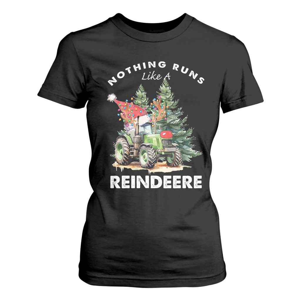 Funny Christmas Tractor T Shirt For Women Nothing Runs Like A Reindeere Farmers TS11 Black Print Your Wear