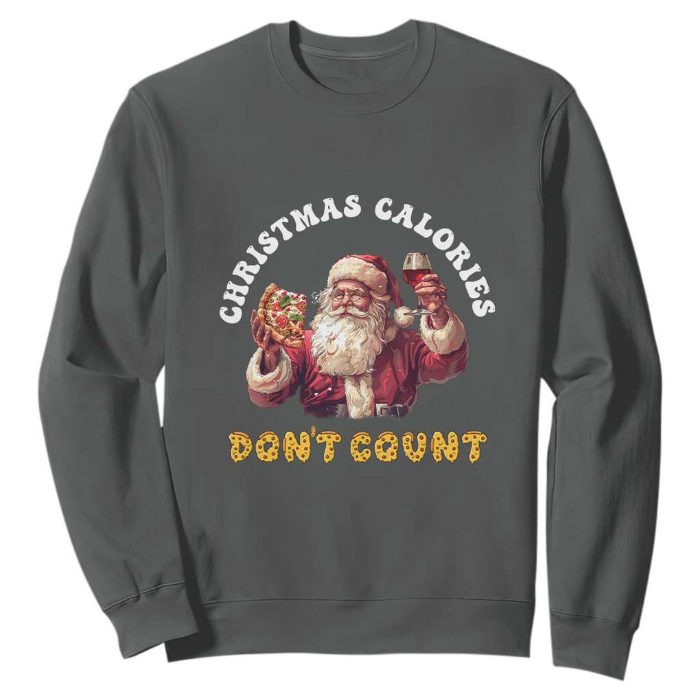 Funny Christmas Santa Sweatshirt Xmas Calories Don't Count Pizza Wine TS11 Dark Heather Print Your Wear
