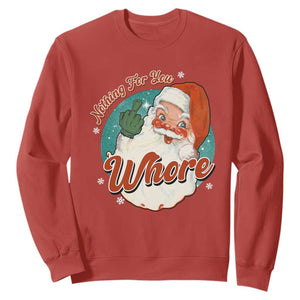 Funny Christmas Retro Santa Sweatshirt Nothing For You Whore Middle Finger TS11 Red Print Your Wear