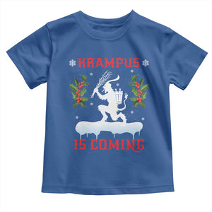 Funny Christmas Yule Krampus Is Coming Mistletoe Toddler T Shirt TS11 Royal Blue Print Your Wear