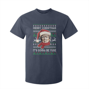 Funny Trump Christmas T Shirt For Kid Merry Xmas It's Gonna Be Yuge Ugly Santa Trump TS11 Navy Print Your Wear