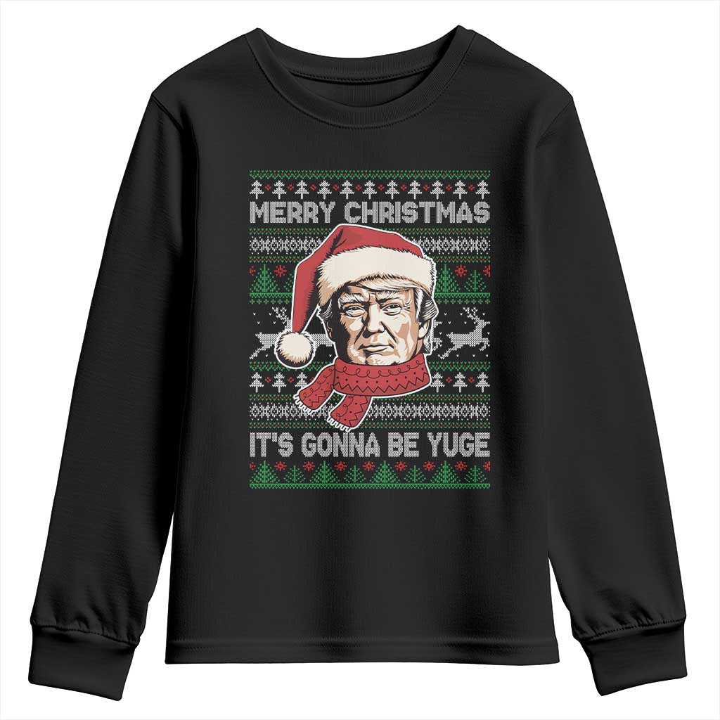 Funny Trump Christmas Youth Sweatshirt Merry Xmas It's Gonna Be Yuge Ugly Santa Trump TS11 Black Print Your Wear