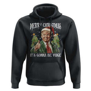 Funny Trump Xmas Hoodie Merry Christmas It's Gonna Be Yuge Santa Trump TS11 Black Print Your Wear
