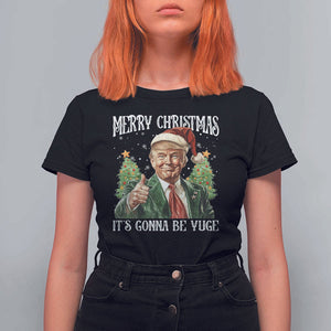 Funny Trump Xmas T Shirt For Women Merry Christmas It's Gonna Be Yuge Santa Trump TS11 Black Print Your Wear