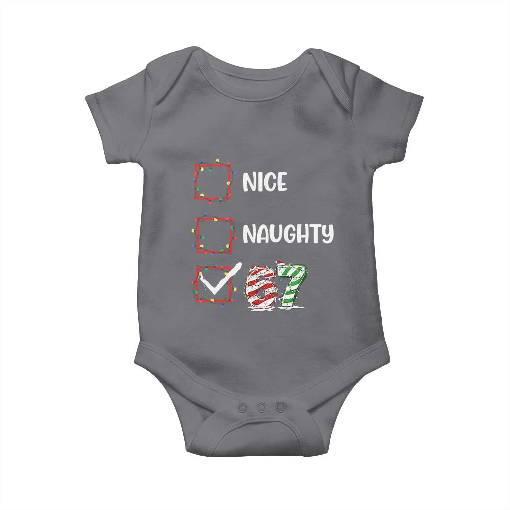 Funny Nice Naughty 67 Baby Onesie Christmas Six Seven Meme Brainrot TS11 Charcoal Print Your Wear