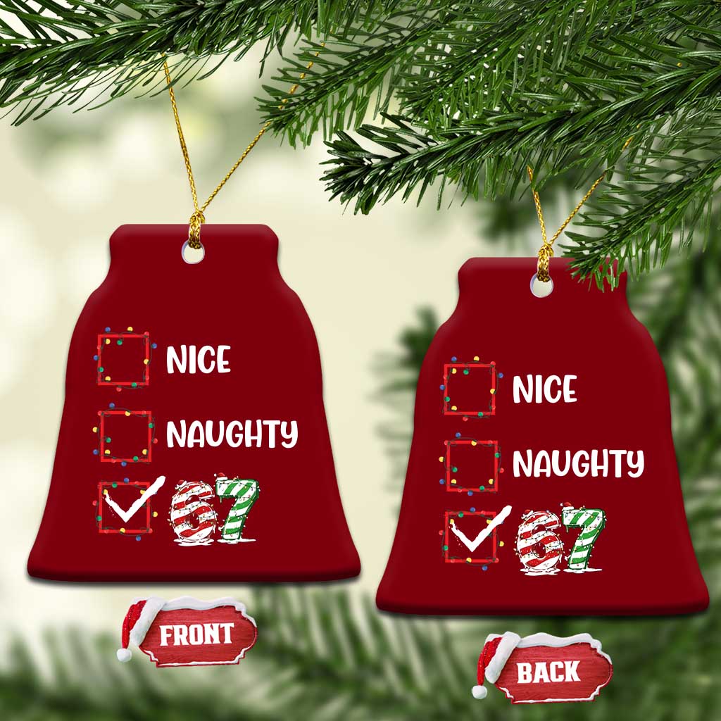 Funny Nice Naughty 67 Ceramic Ornament Christmas Six Seven Meme Brainrot TS11 Print Your Wear