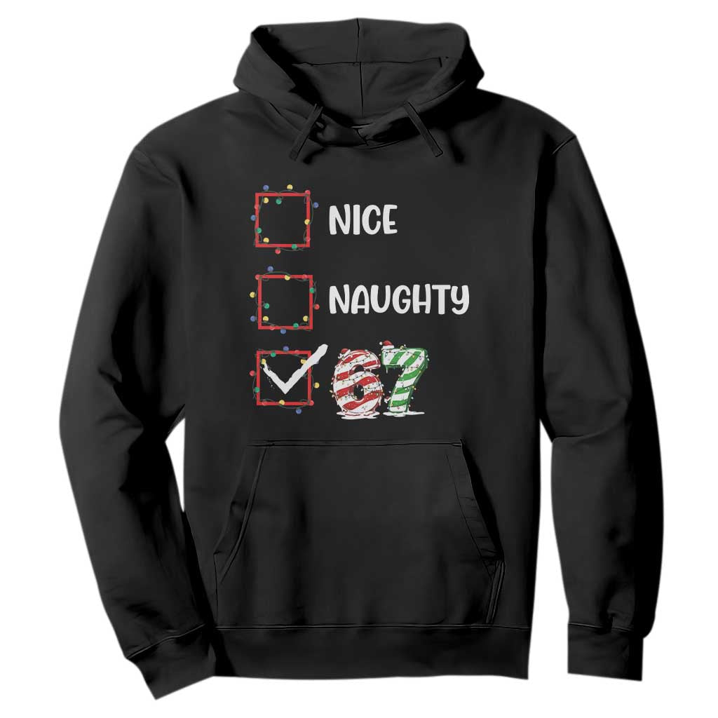 Funny Nice Naughty 67 Hoodie Christmas Six Seven Meme Brainrot TS11 Black Print Your Wear
