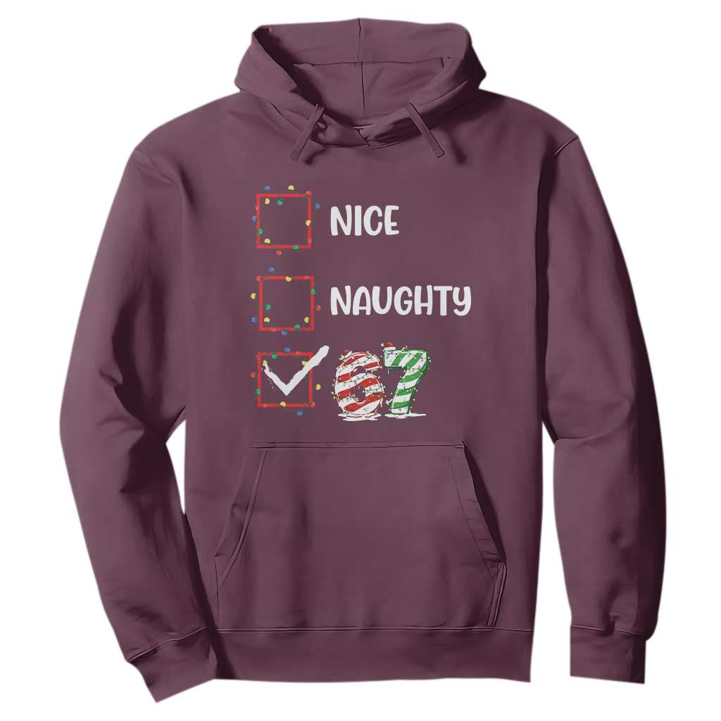 Funny Nice Naughty 67 Hoodie Christmas Six Seven Meme Brainrot TS11 Maroon Print Your Wear