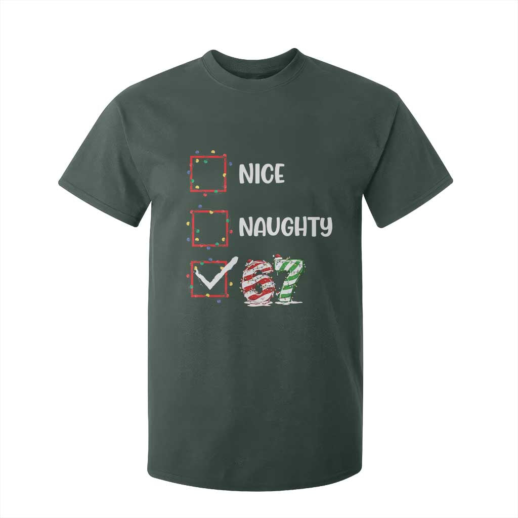 Funny Nice Naughty 67 T Shirt For Kid Christmas Six Seven Meme Brainrot TS11 Dark Forest Green Print Your Wear