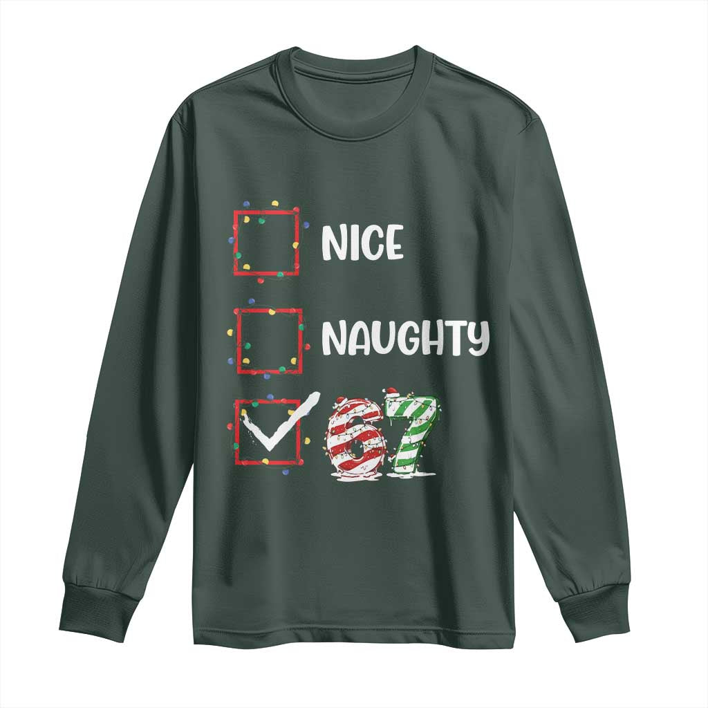 Funny Nice Naughty 67 Long Sleeve Shirt Christmas Six Seven Meme Brainrot TS11 Dark Forest Green Print Your Wear