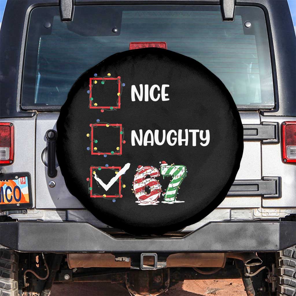 Funny Nice Naughty 67 Spare Tire Cover Christmas Six Seven Meme Brainrot TS11 No hole Black Print Your Wear