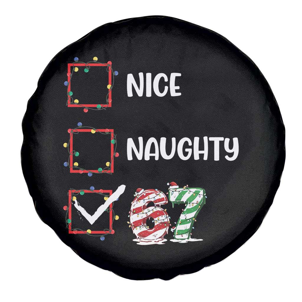 Funny Nice Naughty 67 Spare Tire Cover Christmas Six Seven Meme Brainrot TS11 Print Your Wear