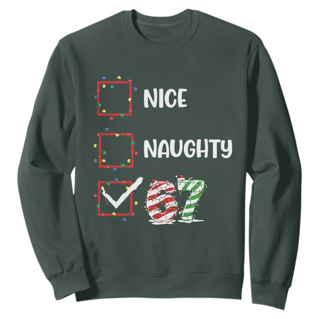 Funny Nice Naughty 67 Sweatshirt Christmas Six Seven Meme Brainrot TS11 Dark Forest Green Print Your Wear