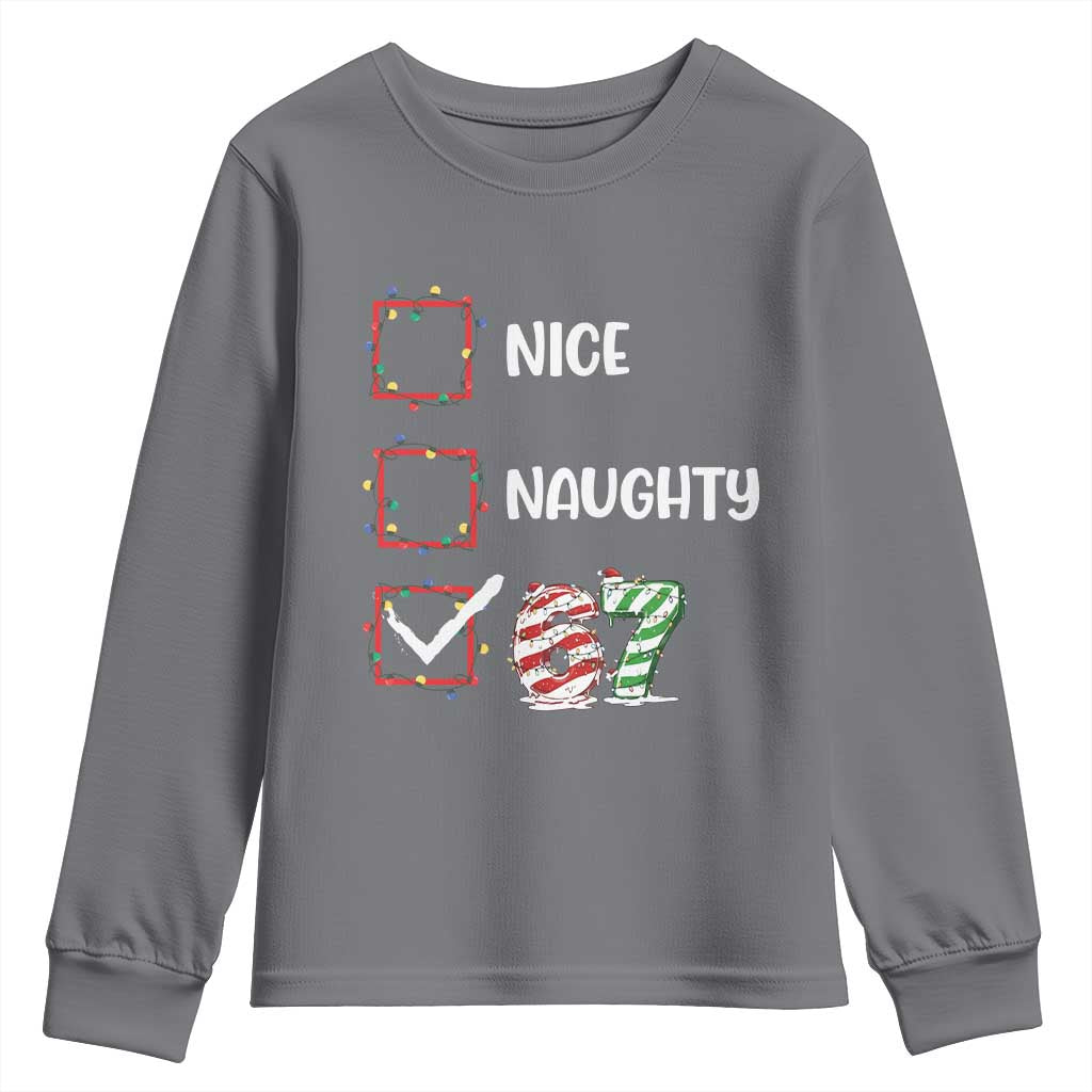 Funny Nice Naughty 67 Youth Sweatshirt Christmas Six Seven Meme Brainrot TS11 Charcoal Print Your Wear