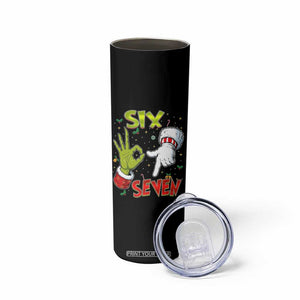 Funny Six Seven Christmas Skinny Tumbler 67 Meme Xmas Santa Elf Hand Gen Alpha TS11 Print Your Wear
