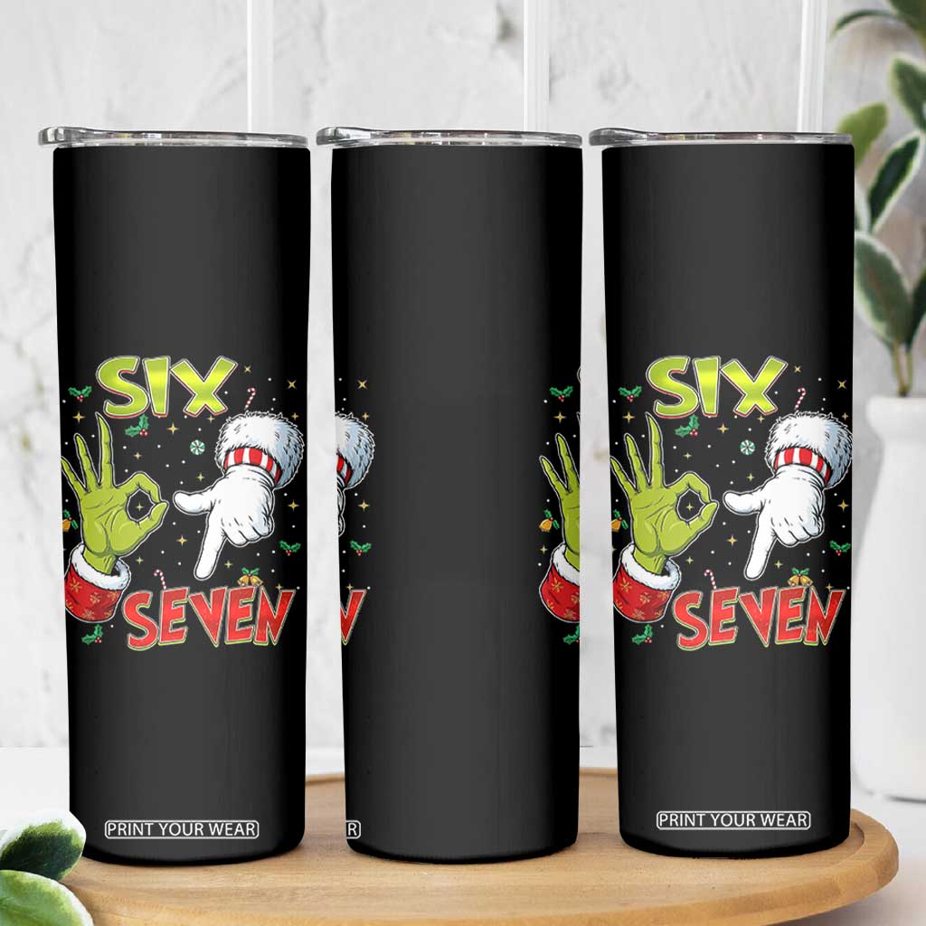 Funny Six Seven Christmas Skinny Tumbler 67 Meme Xmas Santa Elf Hand Gen Alpha TS11 Print Your Wear