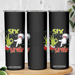Funny Six Seven Christmas Skinny Tumbler 67 Meme Xmas Santa Elf Hand Gen Alpha TS11 Print Your Wear