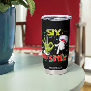 Funny Six Seven Christmas Tumbler Cup 67 Meme Xmas Santa Elf Hand Gen Alpha TS11 Print Your Wear