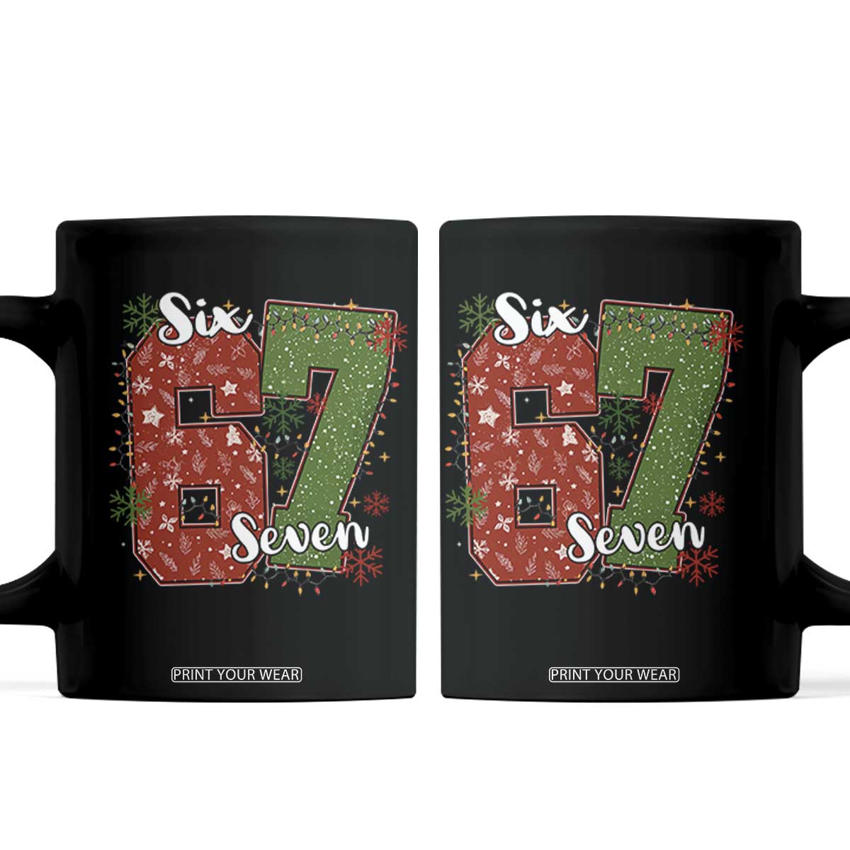 67 Christmas Coffee Mug Funny Six Seven Meme Gen Alpha Slang Snowflake TS11 Black Print Your Wear