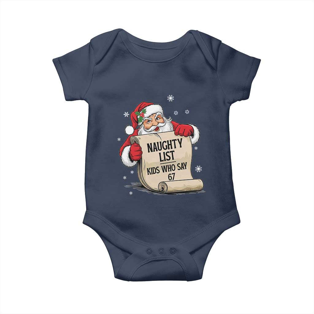 Funny 67 Christmas Baby Onesie Naughty List Kids Who Say Six Seven Santa TS11 Navy Print Your Wear