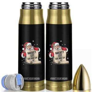 Funny 67 Christmas Bullet Tumbler Naughty List Kids Who Say Six Seven Santa TS11 Black Print Your Wear