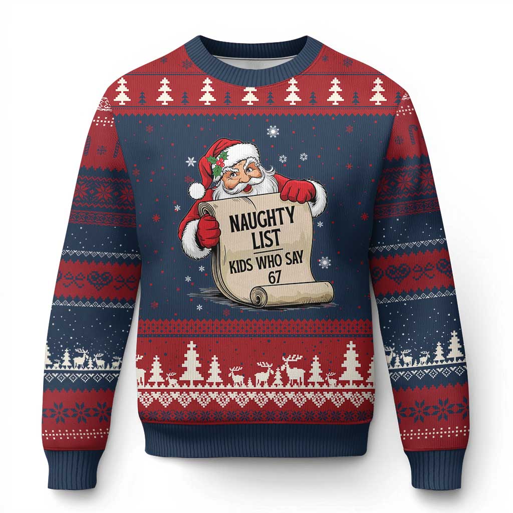 Funny 67 Xmas Ugly Christmas Sweater Naughty List Kids Who Say Six Seven Santa TS11 Navy Red Print Your Wear
