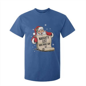 Funny 67 Christmas T Shirt For Kid Naughty List Kids Who Say Six Seven Santa TS11 Royal Blue Print Your Wear