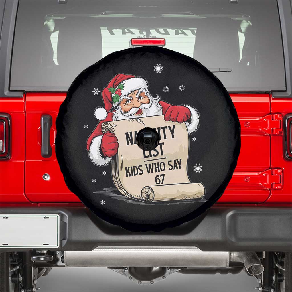 Funny 67 Christmas Spare Tire Cover Naughty List Kids Who Say Six Seven Santa TS11 Black Print Your Wear