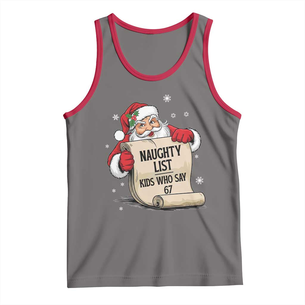 Funny 67 Christmas Tank Top Naughty List Kids Who Say Six Seven Santa TS11 Deep Heather Red Print Your Wear