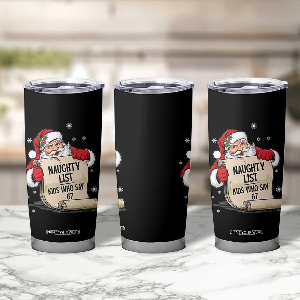 Funny 67 Christmas Tumbler Cup Naughty List Kids Who Say Six Seven Santa TS11 Print Your Wear