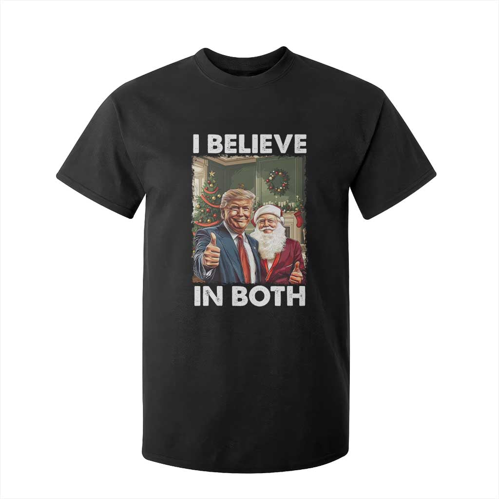 Funny Trump Santa Christmas T Shirt For Kid I Believe In Both President Xmas TS11 Black Print Your Wear