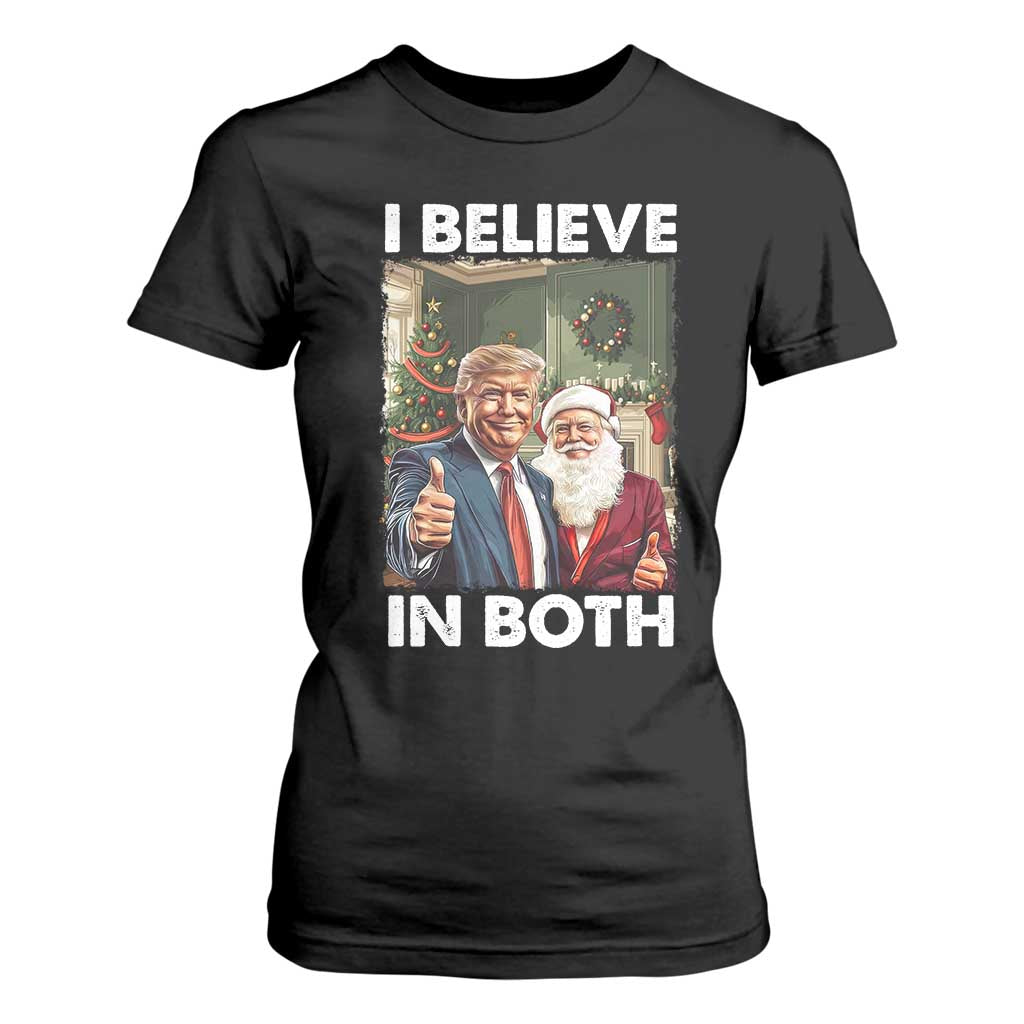Funny Trump Santa Christmas T Shirt For Women I Believe In Both President Xmas TS11 Black Print Your Wear