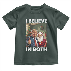 Funny Trump Santa Christmas Toddler T Shirt I Believe In Both President Xmas TS11 Dark Forest Green Print Your Wear