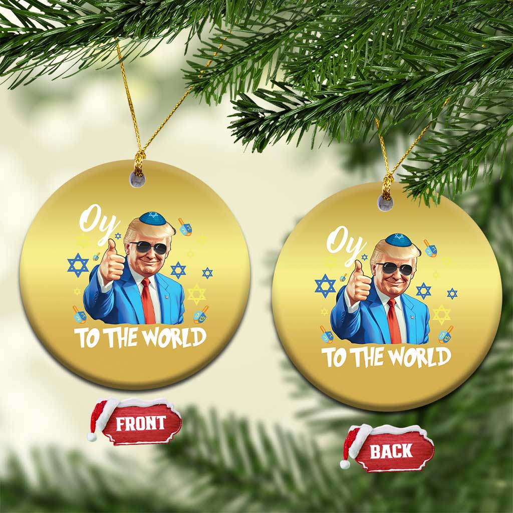 Funny Oy To The World Hanukkah Trump Christmas Ornament Chanukah Jewish Trump David Stars TS11 Circle Gold Print Your Wear