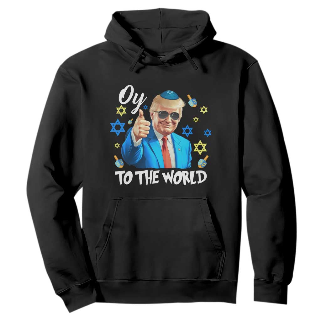 Funny Oy To The World Hanukkah Trump Hoodie Chanukah Jewish Trump David Stars TS11 Black Print Your Wear