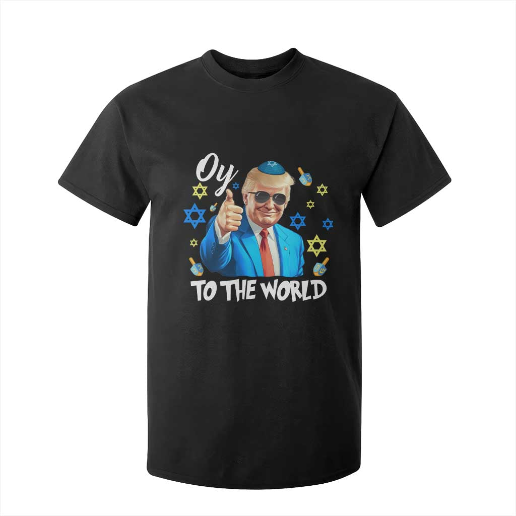 Funny Oy To The World Hanukkah Trump T Shirt For Kid Chanukah Jewish Trump David Stars TS11 Black Print Your Wear
