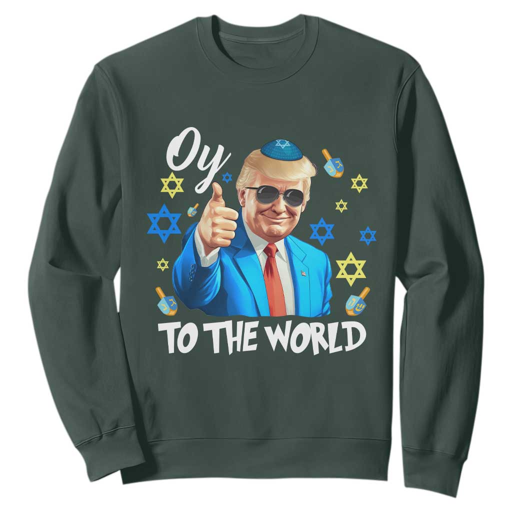 Funny Oy To The World Hanukkah Trump Sweatshirt Chanukah Jewish Trump David Stars TS11 Dark Forest Green Print Your Wear